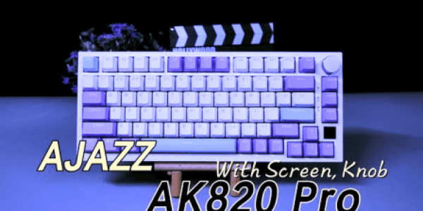 AK992 software And Ajazz AK820 Pro Software